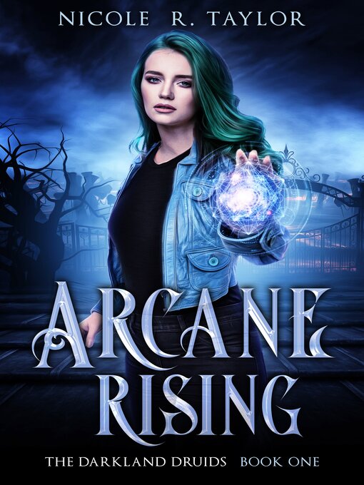Title details for Arcane Rising by Nicole R. Taylor - Available